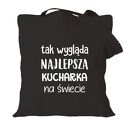Torba z nadrukiem dla kucharza kucharki, prezent najlepsza, gotowanie, urodziny