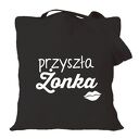 Torba z nadrukiem dla narzeczonej, przyszłej żony, prezent urodziny, walentynki