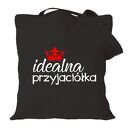 Torba z nadrukiem dla przyjaciółki, psiapsi, kumpeli, prezent, urodziny, BFF, best