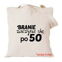 Torba z nadrukiem na urodziny, imieniny, rocznicę, święto, okolicznościowa, na okazję