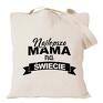 Manufaktura Koszulek pod choinkę mama w naszym butiku oferujemy ci torby z nadrukami dla każdej urodziny na zakupy