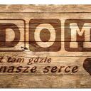 DOM jest tam, gdzie nasze serce - 08 - 120x70cm obraz na płótnie brąz