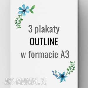 3 plakaty outline A3 grafika, lowpoly, design, poster