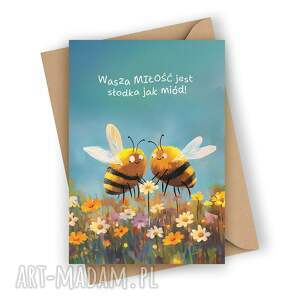 Kartka ślubna „Wasza miłość jest słodka jak miód”