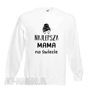 ręczne wykonanie prezenty święta bluza z nadrukiem dla mamy, prezent mamusi, urodziny