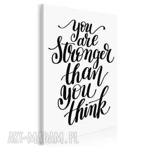 napis na płótnie - you are stronger than think 50x70 cm 56852