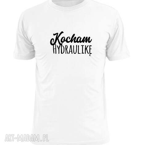 Koszulka z nadrukiem dla hydraulika - najlepszy prezent do pracy