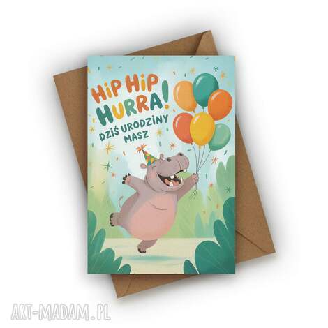 Kartka urodzinowa dla dziecka Hip hip hurra! Dziś urodziny masz (z kopertą B6)