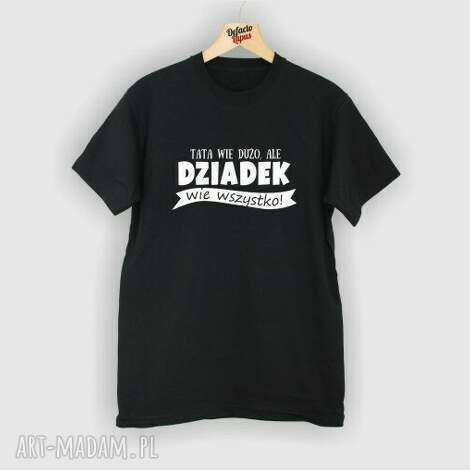 Koszulka z nadrukiem dla dziadka - prezent dla mężczyzny w 100% bawełnie