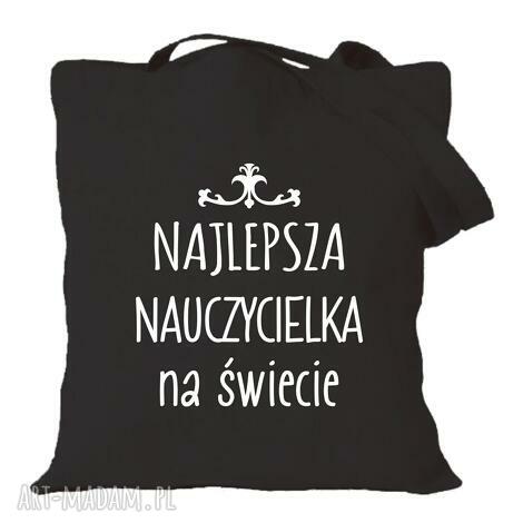 Torba bawełniana z nadrukiem dla nauczycielki i wychowawczyni - prezent na Dzień Nauczyciela