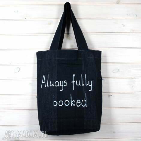 Dżinsowa torba na zakupy i książki Always fully booked - zapinana na zamek (handmade)