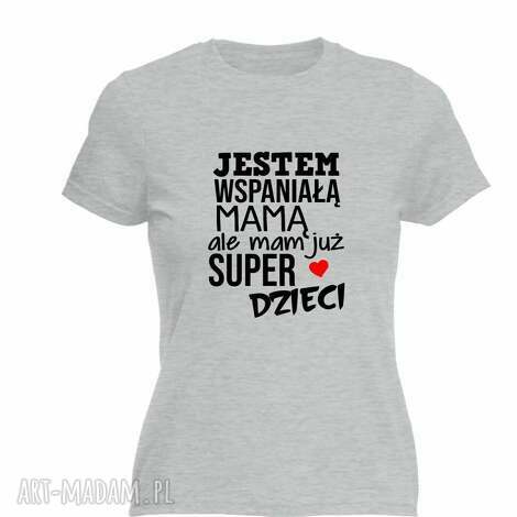 Koszulka z nadrukiem dla Mamy - prezent na Dzień Matki