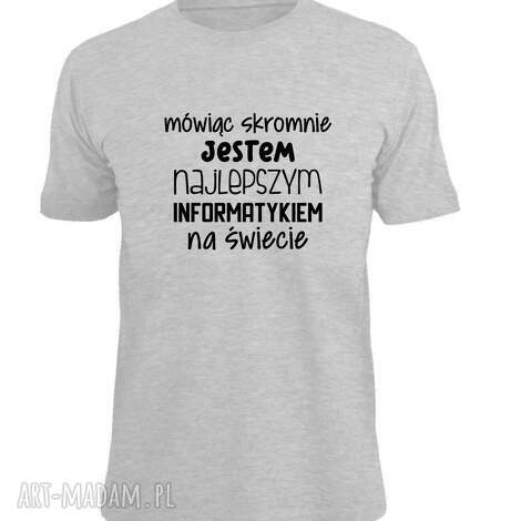 koszulka z nadrukiem dla informatyka, prezent najlepszy informatyk, programista