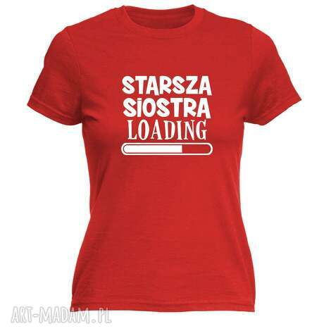 Koszulka z nadrukiem dla siostry - prezent na urodziny (starsza lub młodsza)