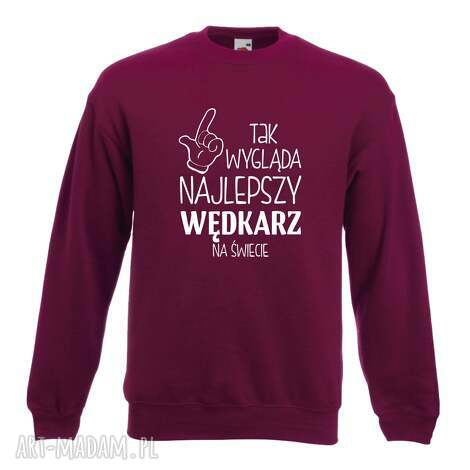 bluza z nadrukiem dla wędkarza, prezent najlepszy wędkarz, wędkarstwo, łowienie