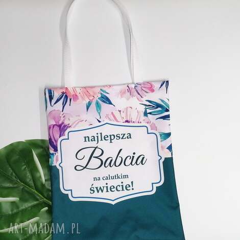 Ręcznie robiona torba na zakupy dla babci - Najlepsza babcia na calutkim świecie