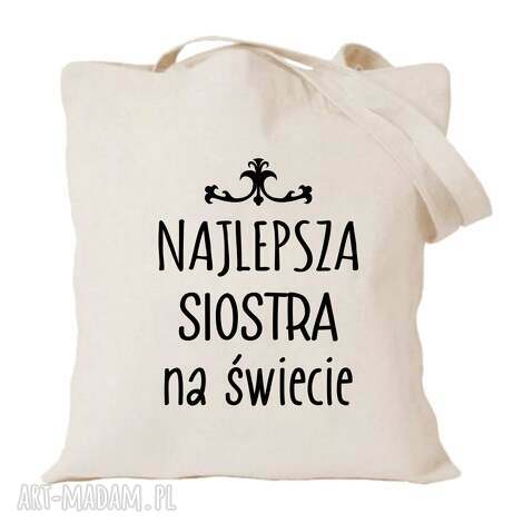 Torba bawełniana z nadrukiem dla siostry i siostrzyczki - prezent na urodziny i święta