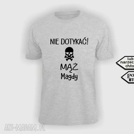Koszulka z nadrukiem dla męża - prezent od żony na Walentynki, rocznicę i święta