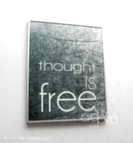 Thought is free studio ad4pro plakat, poster, prezent, dom