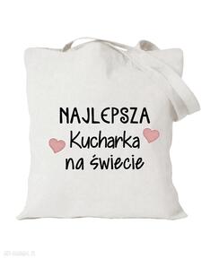 Torba z nadrukiem dla kucharza kucharki, prezent najlepsza, gotowanie, urodziny restauracja