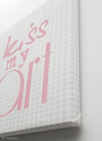 Kiss my studio ad4pro canvas, typography, typografia, dom, art, prezent