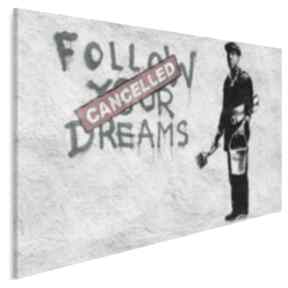 Obraz na płótnie - banksy follow your dreams 120x80 cm 20014 vaku dsgn, graffiti, street art