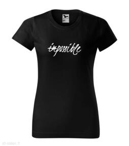 Koszulka damska striga z napisem - impossible gogashop, z cytatem, shop, z fajnym hasłem