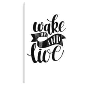 na płótnie - wake up and live 50x70 cm 56830 vaku dsgn czarno biały, obraz, napis, tekst