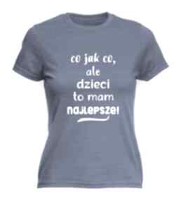 Koszulka z nadrukiem dla mamy, prezent dzień matki, od dzieci, syna, córki, najlepsza