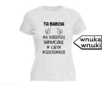 Koszulka z nadrukiem od wnuków, wnuka, wnuczki, prezent, najlepsza babcia, dzień babci