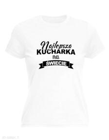 z nadrukiem, najlepsza kucharka, gotowanie, urodziny, restauracja, bar koszulki manufaktura