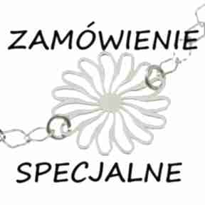 Zamówienie specjalne dla pani magdaleny poplavsky bransoletka