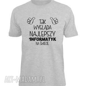 handmade koszulki koszulka z nadrukiem dla informatyka, prezent najlepszy informatyk