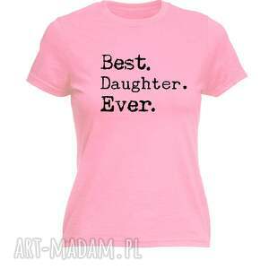 ręczne wykonanie koszulki koszulka z nadrukiem dla córki, najlepsza córcia, prezent