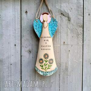 Duży anioł ceramiczny z sentencją - dekoracja handmade