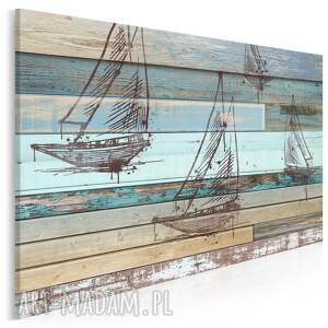 obraz na płótnie - żaglówka statki deski shabby chic marynistyczny 70x50 cm