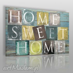 obraz na płótnie - home sweet - 120x80 cm - VAKU DSGN obrazy