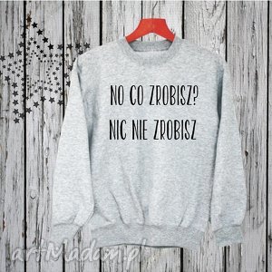 bluza z nadrukiem dla chłopaka, faceta, mężczyzny, męża, niego, prezent