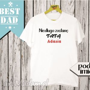 handmade koszulki koszulka z nadrukiem dla taty, tata, super tata, najlepszy tatuś