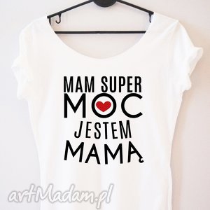 handmade koszulki bluzka "mam super moc jestem mamą