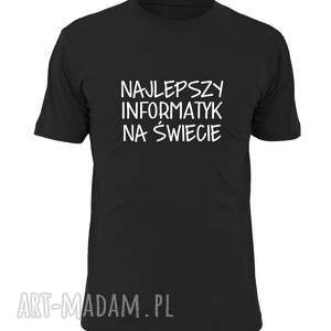 koszulka z nadrukiem dla informatyka, prezent najlepszy informatyk, programista