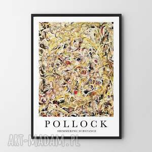 plakat pollock shimmering substance - format A4 sztuka reprodukcja