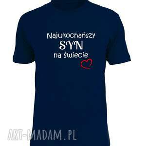 handmade koszulki koszulka z nadrukiem dla syna, synów, najlepszy syn, prezent