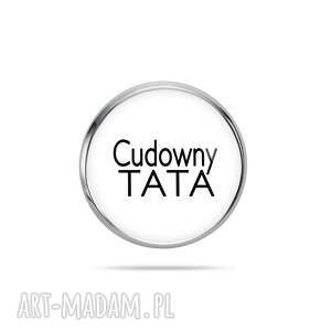 Prezent Przypinka do klapy marynarki - Cudowny Tata, dla męża