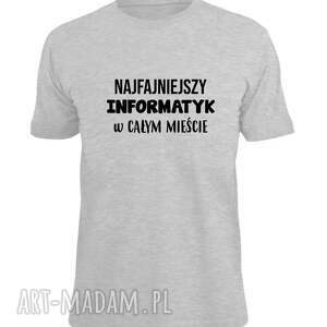 handmade koszulki koszulka z nadrukiem dla informatyka, prezent najlepszy informatyk