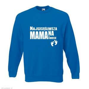 bluza z nadrukiem dla mamy, prezent mamusi, urodziny, święta, najlepsza mama