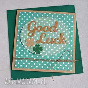 kartki good luck - powodzenia - kartka handmade III