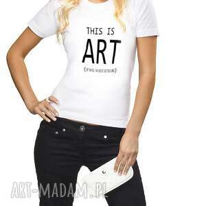 koszulki this is art t-shirt, nadruk