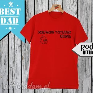 handmade koszulki koszulka z nadrukiem dla taty, tata, super tata, najlepszy tatuś