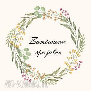 zamówienie specjalne dla pani katarzyny kartka